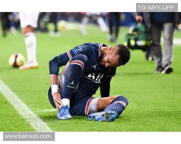 内马尔本赛季第五次受伤巴黎欧冠前景堪忧球队需应对挑战